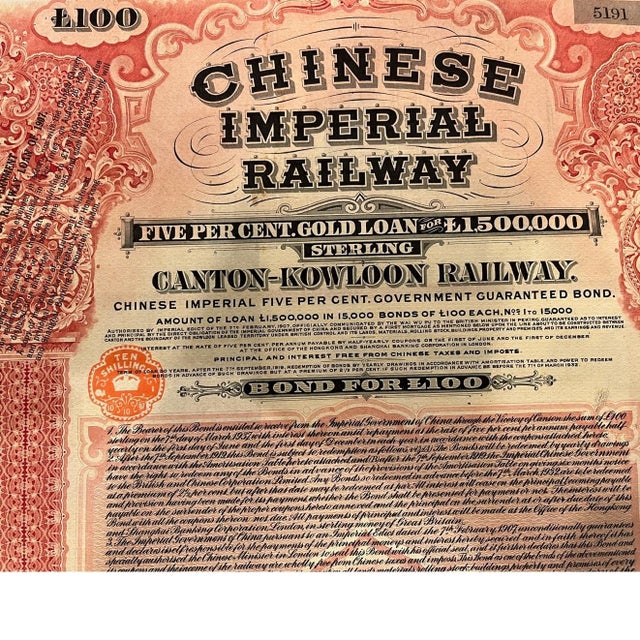 Historic 1907 Canton-Kowloon Railway £100 Gold Loan Bond. Issued by the Imperial Chinese Government and the British &...