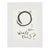 Kitty Enso 3* Virginia Cohn Parkum, c. Unknown In Kitty Enso 3, Virginia Cohn Parkum gently transforms the meditative...