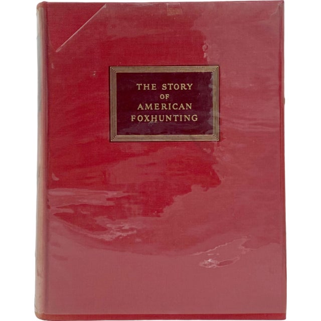 The Story of American Foxhunting by J. Blan Van Urk 1941 First Edition For Sale - Image 17 of 17