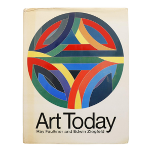 Art Today by Ray Faulkner and Edwin Ziegfeld