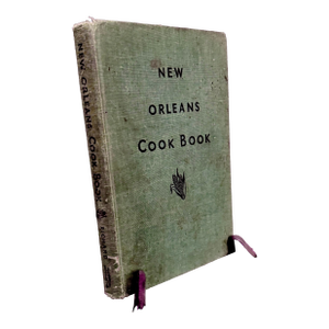 New Orleans Cook Book by Lena Richard — Houghton Mifflin Company, Boston 1940 Early Hard Cover Edition