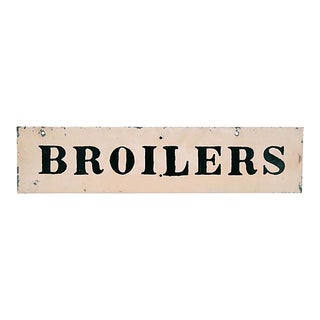 Vintage Broilers Chicken Sign For Sale