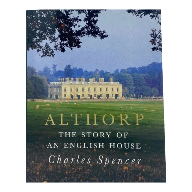 Althorp: The Story of an English House by Charles Spencer Signed 1998 Book For Sale