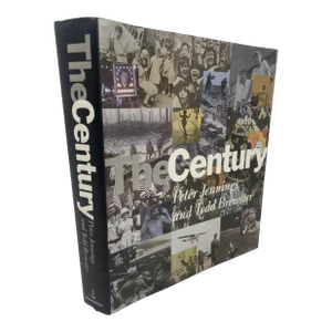 The Century by Peter Jennings and Todd Brewster Published by Doubleday 1998