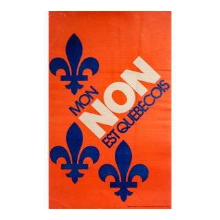 1980s Québécois Political Poster, "Mon Non Est Québécois" For Sale