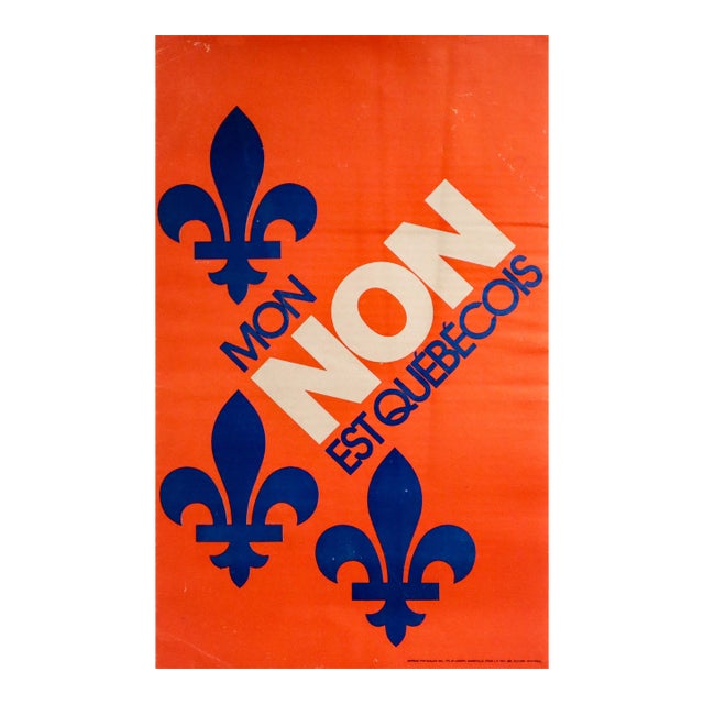 1980s Québécois Political Poster, "Mon Non Est Québécois" For Sale