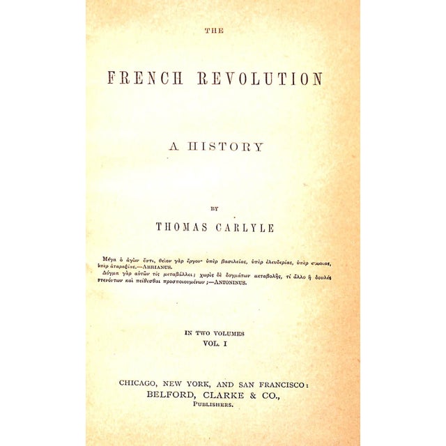 CARLYLE, Thomas 2 volume set Belford, Clarke & Co. 7 3/4" x 5 1/4" The French Revolution: A History is a three-volume work...