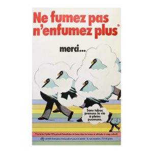1976 Original French Poster Against Smoking - "Ne Fumez Pas, N'enfumez Plus* Merci..." - Linen Backed