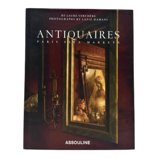 Antiquaires Paris Flea Markets Laure Verchere Assouline 2010 Hardcover Book For Sale