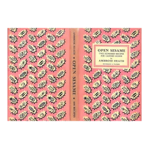 "Open Sesame: Two Hundred Recipes for Canned Goods" 1939 Heath, Ambrose