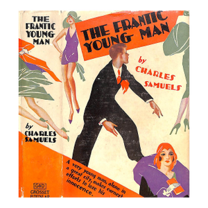 "The Frantic Young Man" 1929 Samuels, Charles