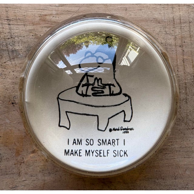 White Herb Gardner 1955 “I Am So Smart I Make Myself Sick” Glass Paperweight For Sale - Image 8 of 11