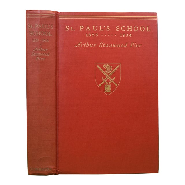 "St. Paul's School 1855-1934" 1934 Pier, Arthur Stanwood For Sale