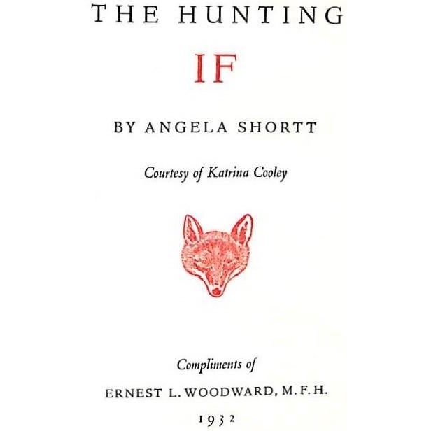 One hundred copies of The Hunting If have been printed by Eugene V. Connett at The Derrydale Press in the month of April...