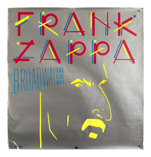 Broadway the Hard Way Poster by Frank Zappa, 1988