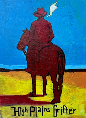 High Plains Grifter Cowboy Painting by Joseph Christy