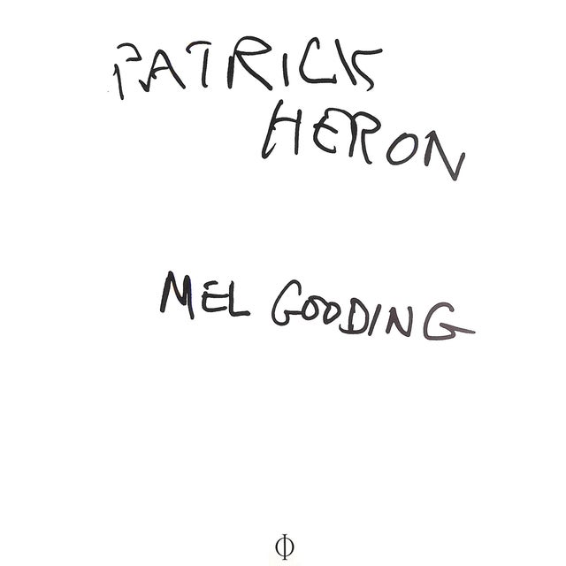 GOODING, Mel [272] pp. Phaidon Press Limited 1994 11 3/4" x 10 3/8" Patrick Heron (1920-99) was one of the leading British...