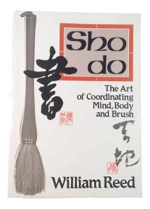 Sho Do - the Art of Coordinating Mind, Body and Brush