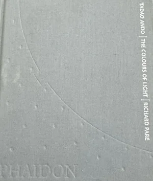 "The Colours of Light" Book by Tadao Ando