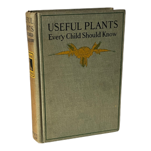 “Useful Plants” Antique Hardcover Book
