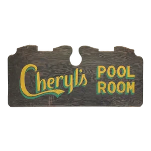 Circa 1950s Cheryl's Pool Room Sign