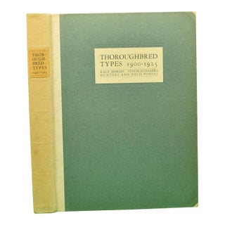 "Thoroughbred Types 1900-1925: Race Horses, Steeplechasers, Hunters, and Polo Ponies" 1926 Vosburgh, w.s. For Sale