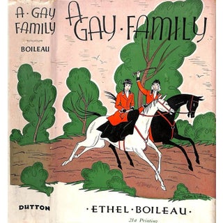 "A Gay Family" 1936 Boileau, Ethel For Sale