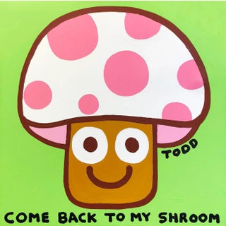 Todd Goldman Come Back to My Shroom, Large Original Painting on Canvas For Sale