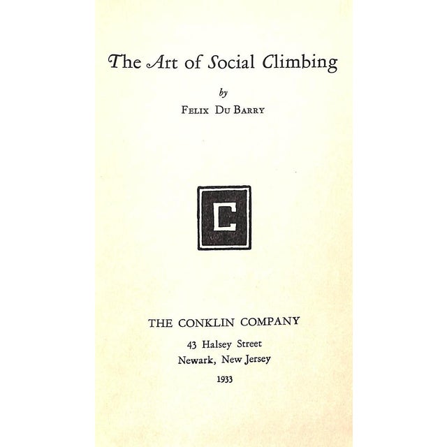 "The Art of Social Climbing" 1933 Du Berry, Felix For Sale - Image 4 of 7