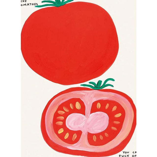 2020s David Shrigley if You Don't Like Tomatoes Lithograph Poster, 2020 For Sale - Image 5 of 5