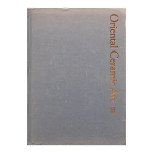 Oriental Ceramic Art (1896), Edition of 1980, Large Coffee Table Book