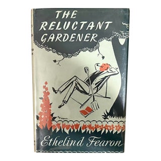 The Reluctant Gardener by Ethelind Fearon 1954 Hardcover Book For Sale