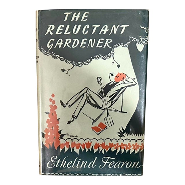 The Reluctant Gardener by Ethelind Fearon 1954 Hardcover Book For Sale