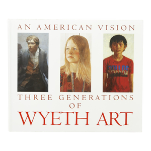 An American Vision, Three Generations of Wyeth Art