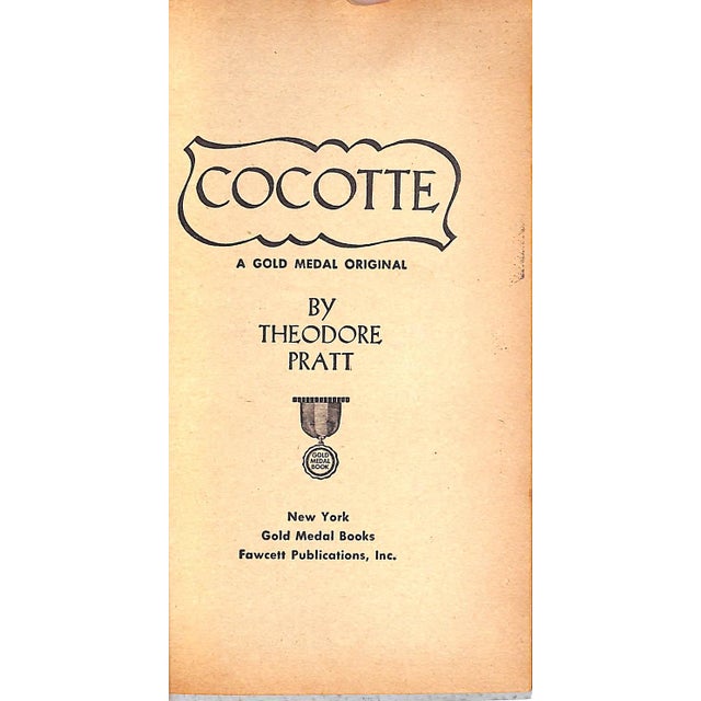 PRATT, Theodore [174] pp. Fawcett Publications, Inc. 1951 7 1/8' x 4 1/4" The story centers on a sensitive American man...