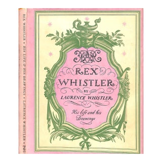"Rex Whistler: His Life and His Drawings" 1949 Whistler, Laurence" 1949 Whistler, Laurence For Sale