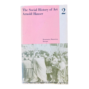 The Social History of Art Volume 2 by Arnold Hauser, 1957 Vintage Books