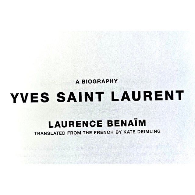 2019 1st Edition "Yves Saint Laurent: A Biography", by Laurence Benaim For Sale In Miami - Image 6 of 8