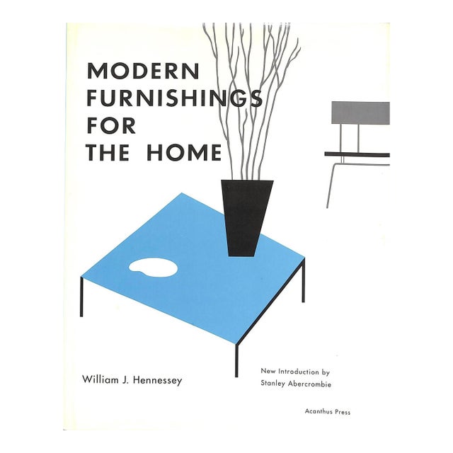 "Modern Furnishings for the Home" 1997 Hennessey, William J. For Sale