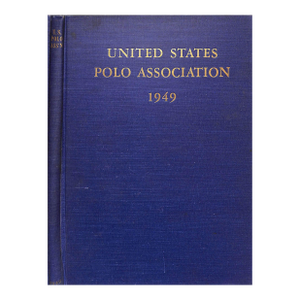 United States Polo Association 1949 Yearbook