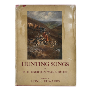 Hunting Songs r.e. Egerton Warburton 1925 Hardcover Lionel Edwards Sporting Book