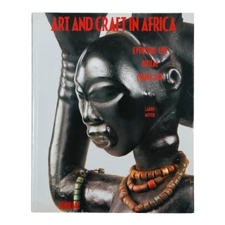 Art and Craft in Africa by Laure Meyer For Sale