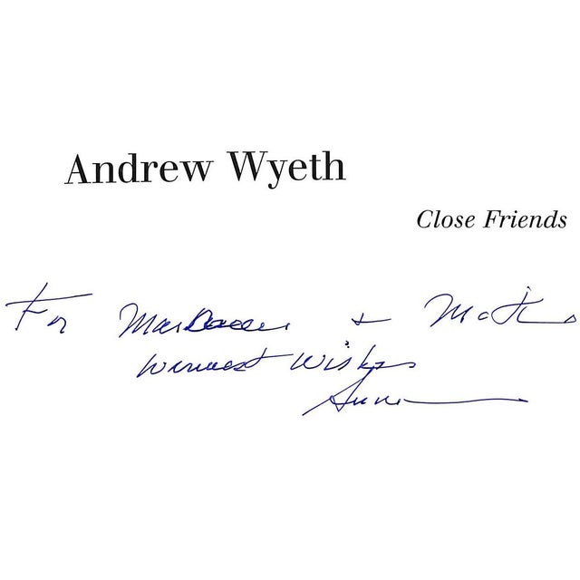 Traditional "Andrew Wyeth: Close Friends" 2001 Wyeth, Betsy James [Introduction By] For Sale - Image 3 of 12