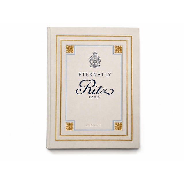 Eternally Ritz Paris Assouline Laure Verchere 2018 Hardcover Coffee Table Book For Sale - Image 9 of 11