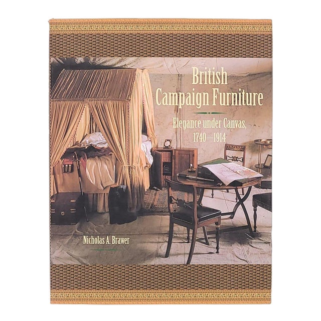 Brawer, "British Campaign Furniture: Elegance Under Canvas, 1740–1914", First Edition 2001, Signed For Sale