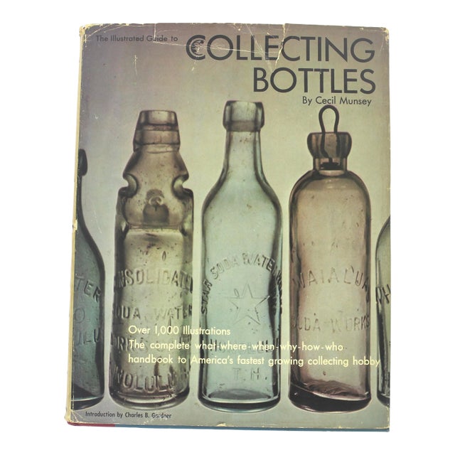 1970 the Illustrated Guide to Collecting Bottles Book Hardcover For Sale