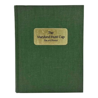 Signed the Maryland Hunt Cup Past and Present by John Ellis Rossell Jr. 1975 For Sale