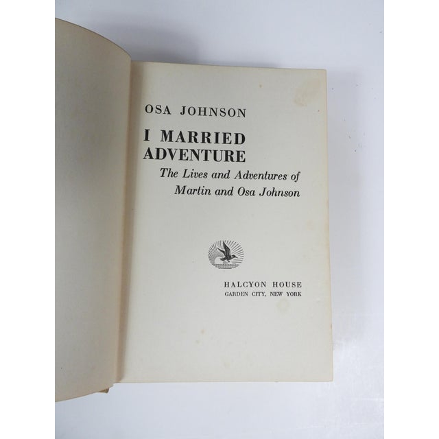 I Married Adventure: The Lives and Adventures of Martin and Osa Johnson by Osa Johnson. Published by Halcyon House, New...