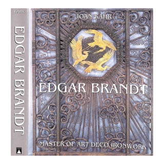"Edgar Brandt: Master of Art Deco Ironwork" 1999 Kahr, Joan For Sale