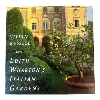 Edith Wharton’s Italian Gardens, Vivian Russell, Bullfinch Press, 1997 For Sale